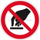 Verbotsschilder: Berühren verboten nach ISO 7010 (P 010)