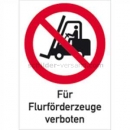 Verbotsschilder: Kombischild Für Flurförderzeuge verboten